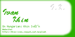 ivan khin business card